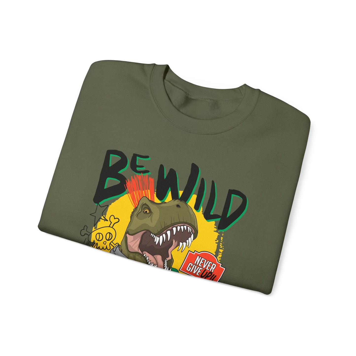 'Be Wild' - Unisex Sweatshirt