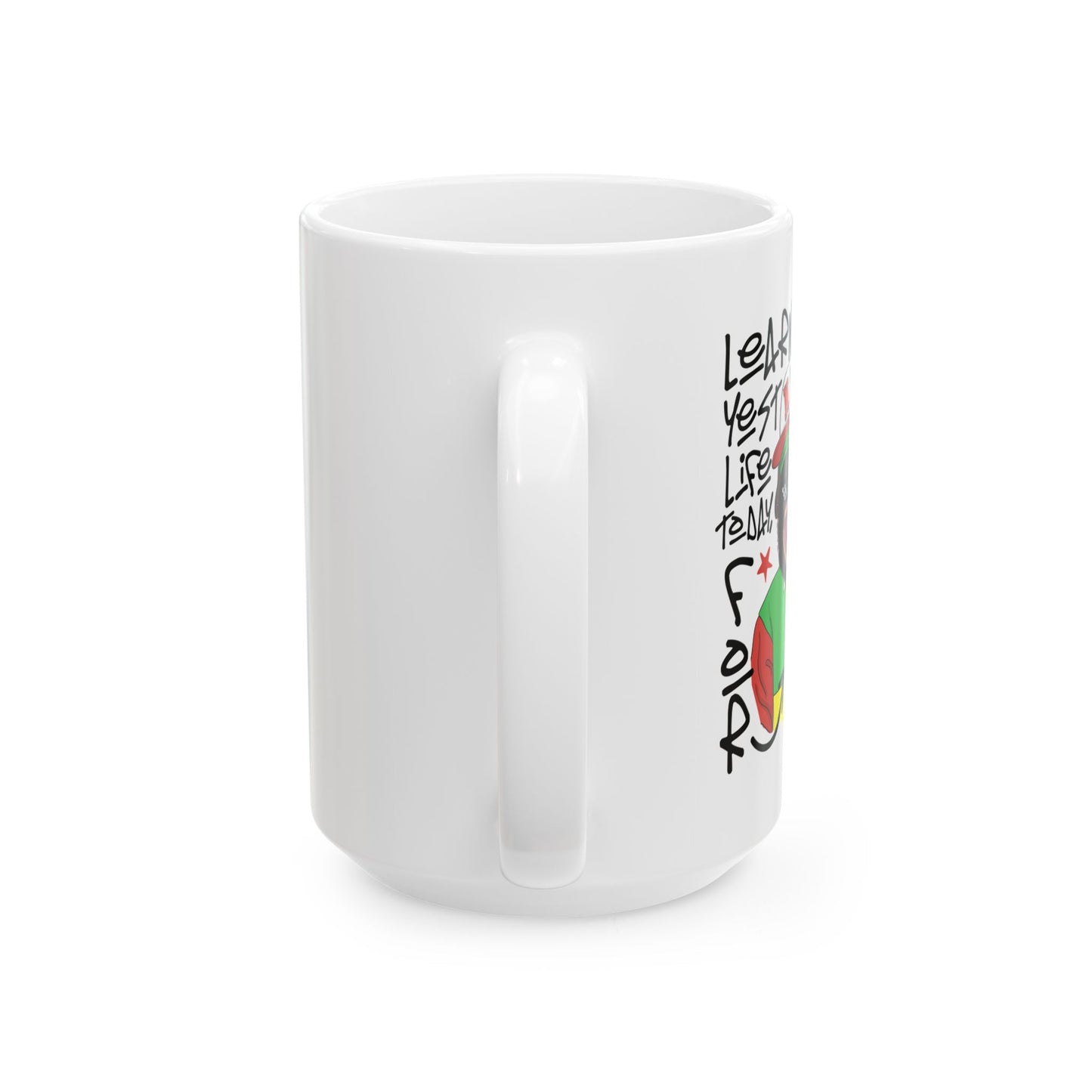 'Learn From Yesterday Life' With Monkey Ceramic Mug - 11oz & 15oz Coffee Cup