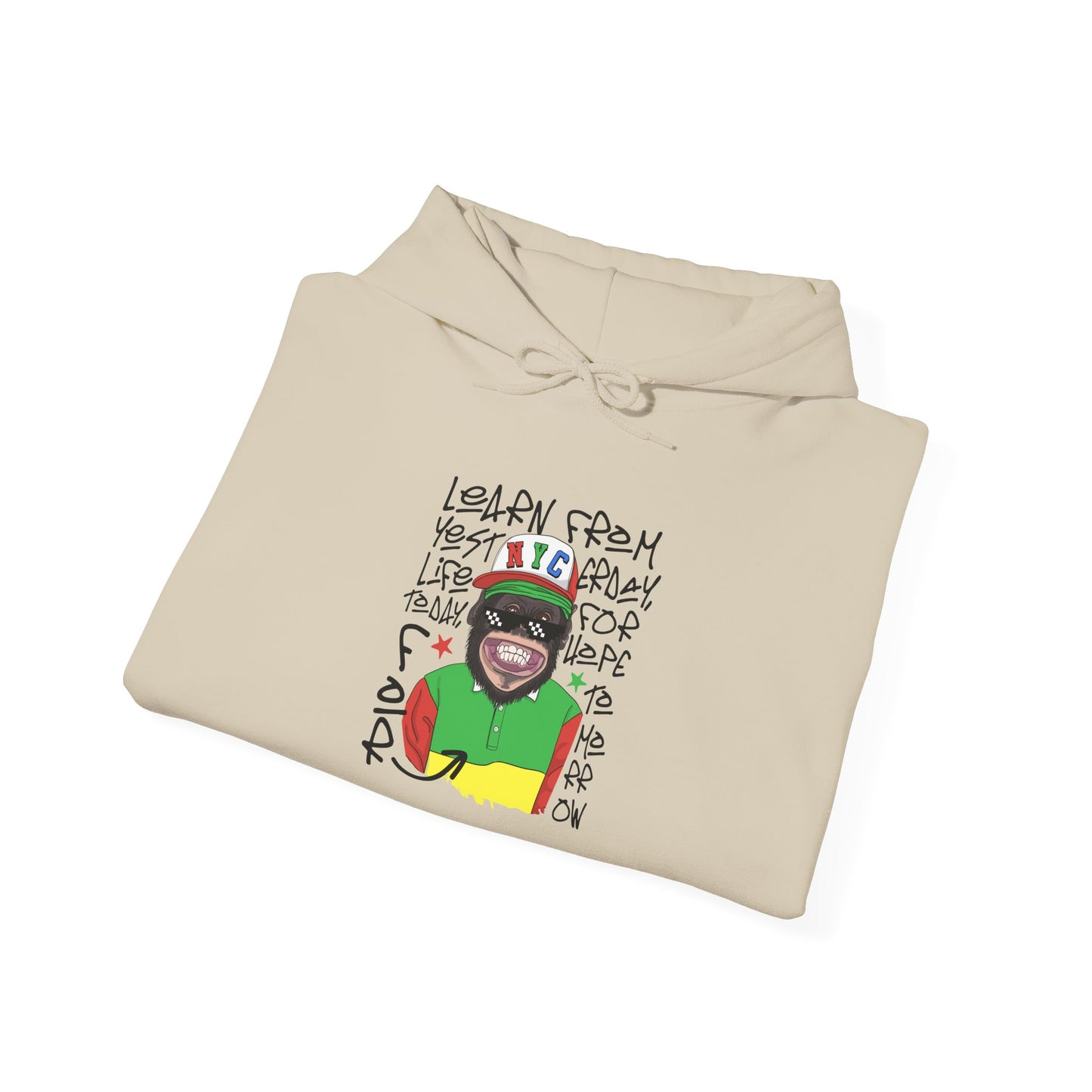 'Learn From Yesterday Life' With Monkey - Unisex Hoodies
