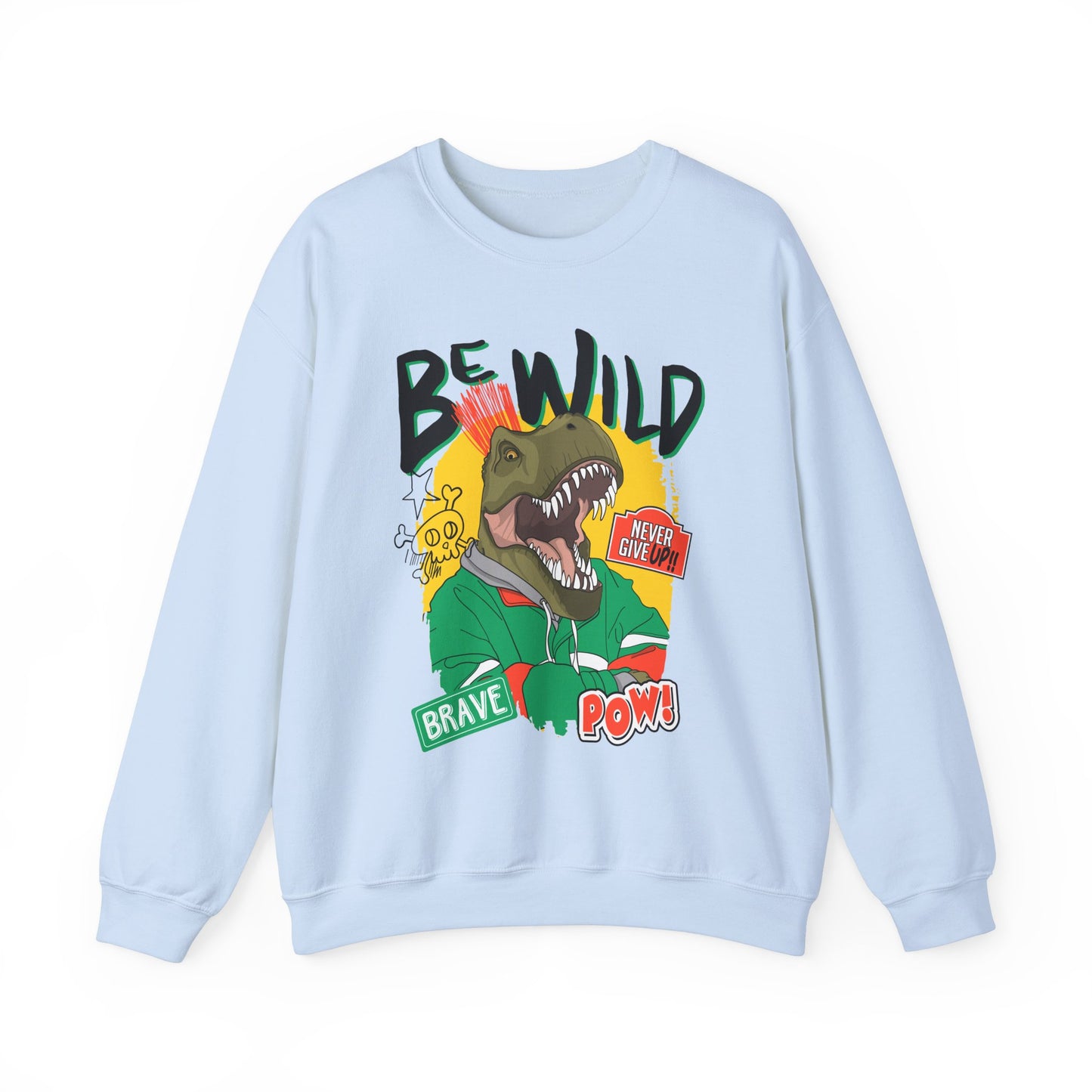 'Be Wild' - Unisex Sweatshirt