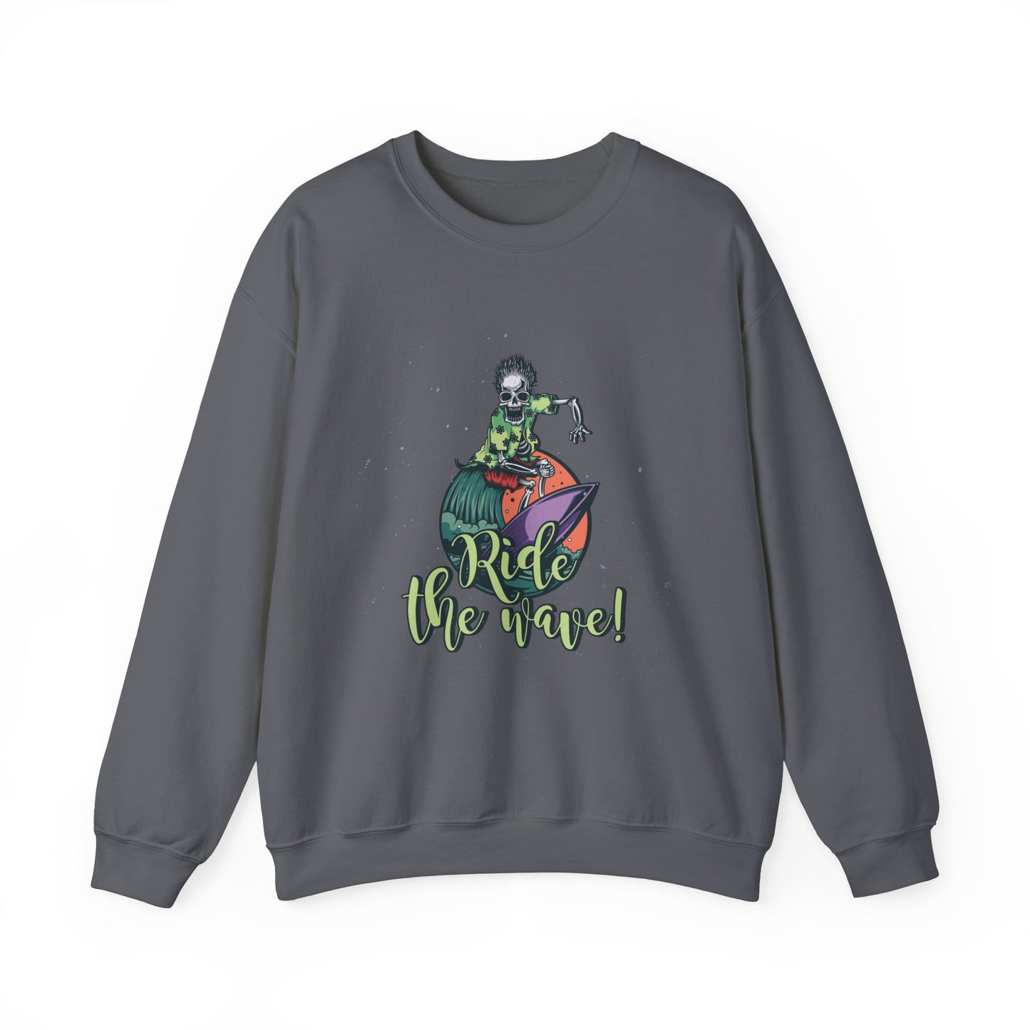 'Ride the Wave!' - Unisex Sweatshirt