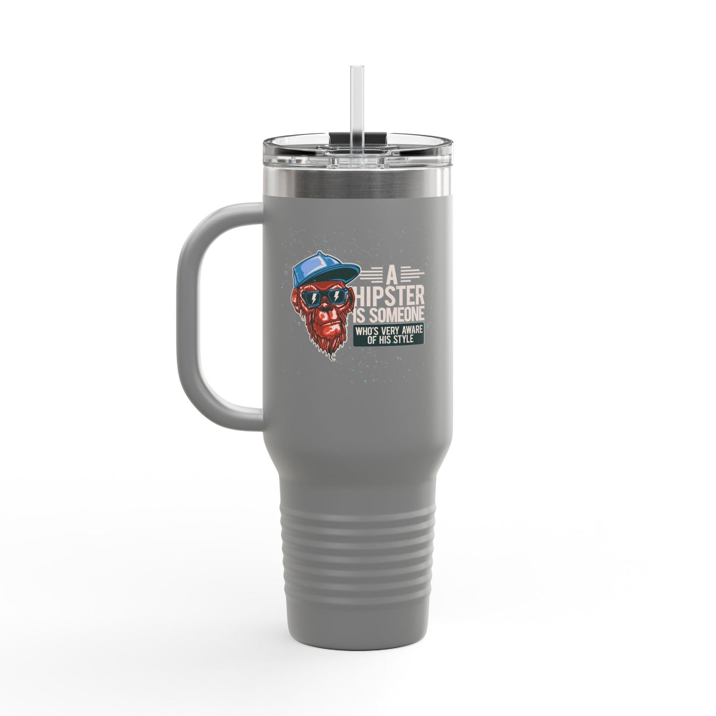 'A Hipster Is Someone Who’s Very Aware of His Style' With Monkey 40oz Insulated Travel Tumbler