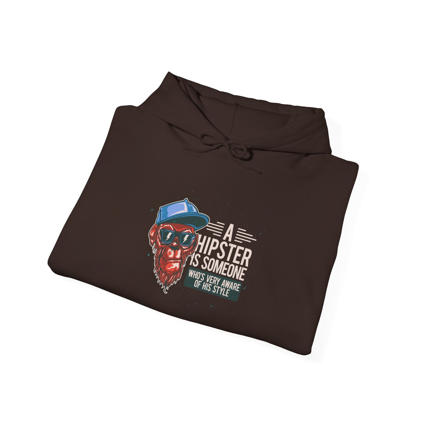 'A Hipster Is Someone Who’s Very Aware of His Style' With Monkey - Unisex Hoodies