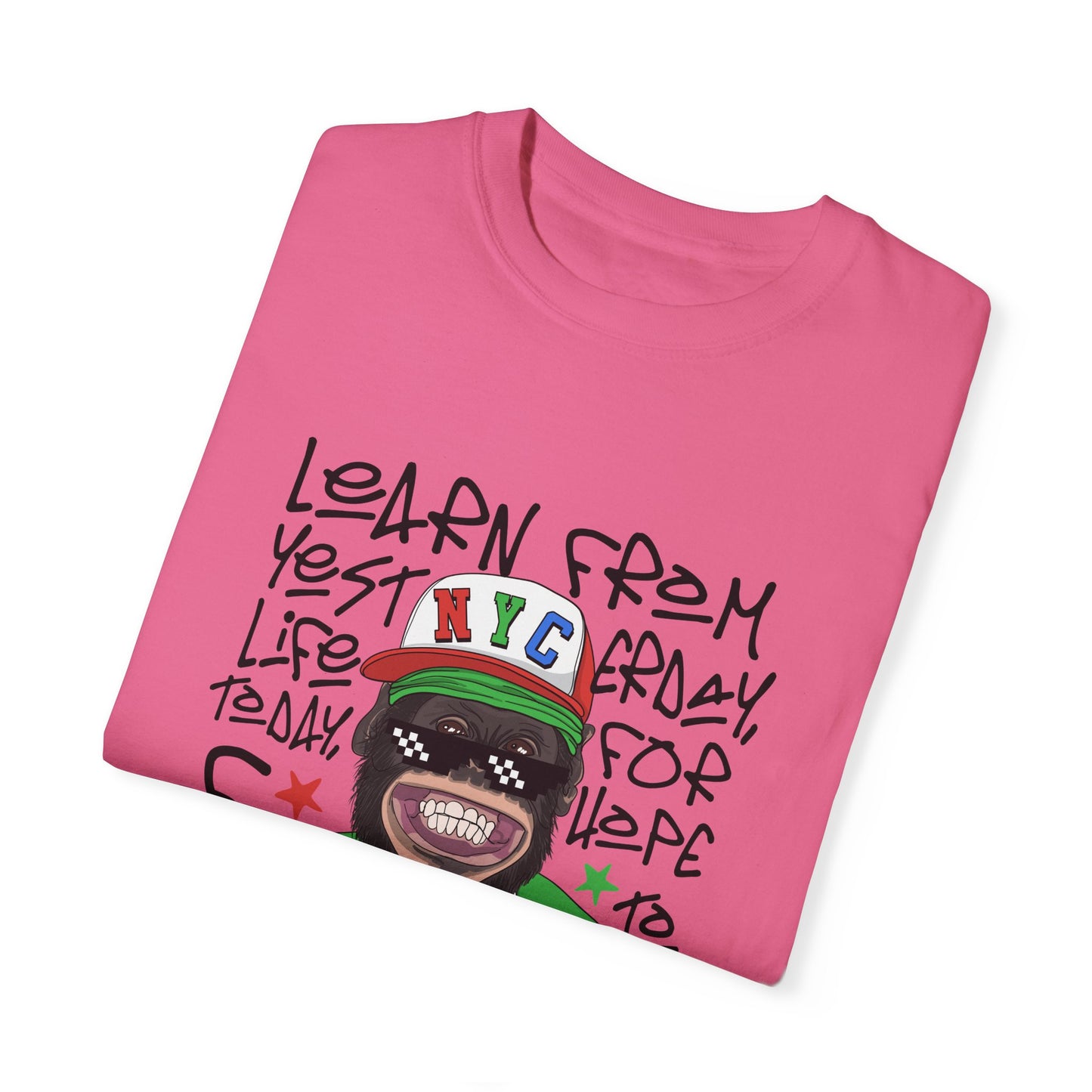 'Learn From Yesterday Life' With Monkey - Unisex T-Shirt