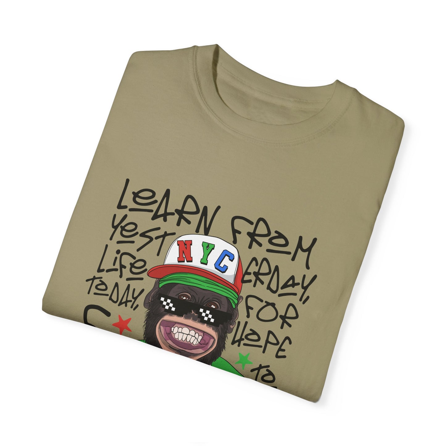 'Learn From Yesterday Life' With Monkey - Unisex T-Shirt