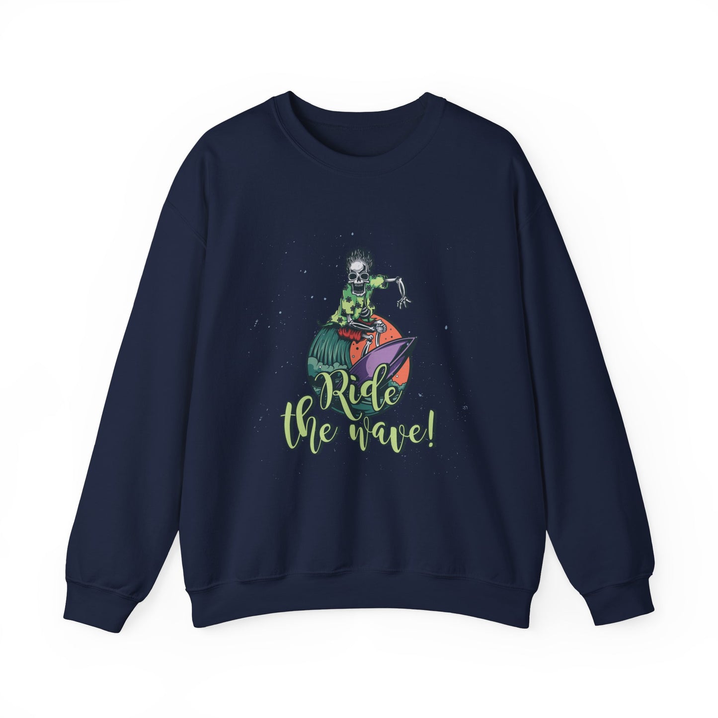 'Ride the Wave!' - Unisex Sweatshirt