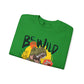 'Be Wild' - Unisex Sweatshirt