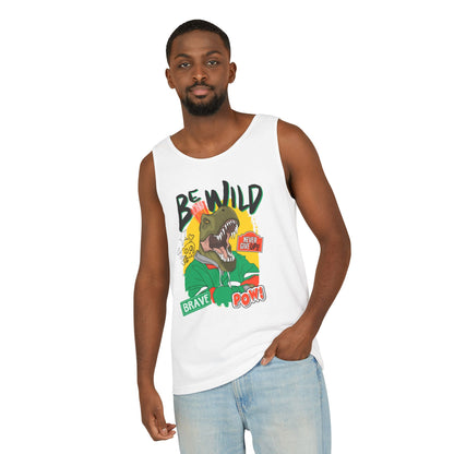 'Be Wild' - Unisex  Tank Top