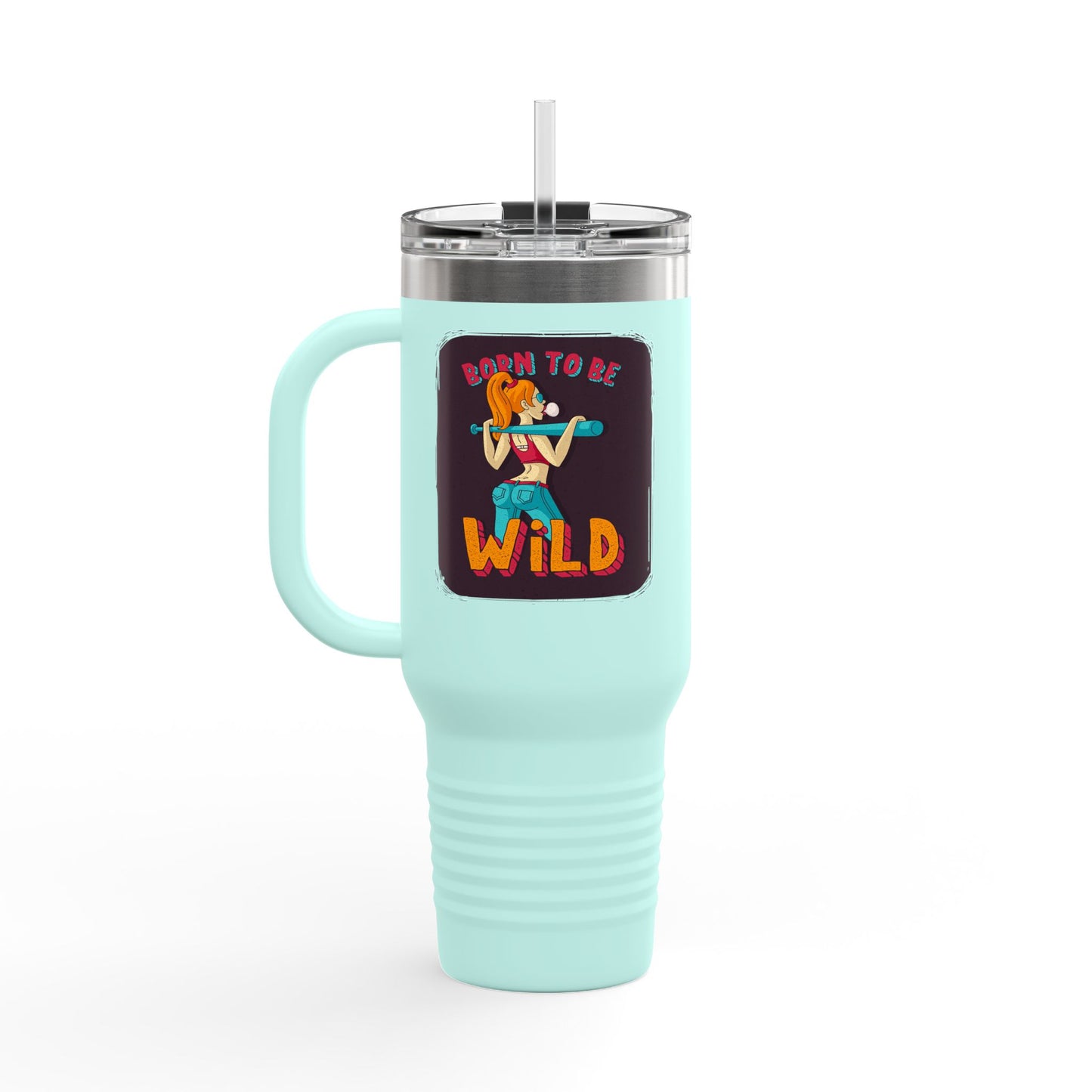 'Born to Be Wild ' 40oz Insulated Travel Tumbler