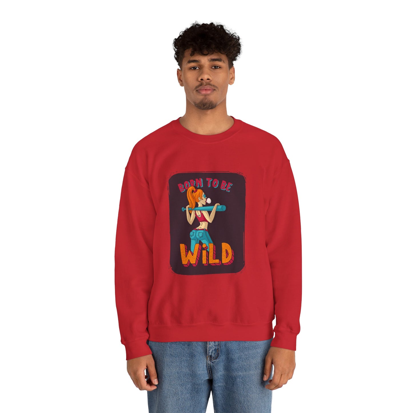 'Born to Be Wild ' - Unisex Sweatshirt