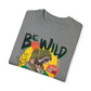 'Be Wild' - Unisex  T-Shirt