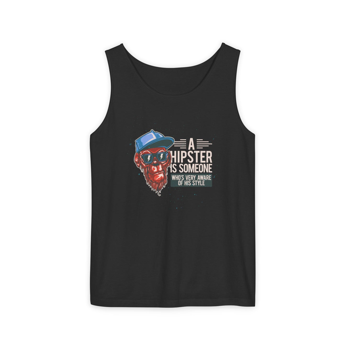 'A Hipster Is Someone Who’s Very Aware of His Style' With Monkey  - Unisex  Tank Top