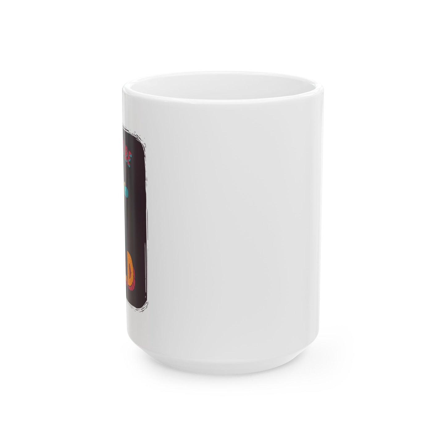 'Born to Be Wild ' Ceramic Mug - 11oz & 15oz Coffee Cup