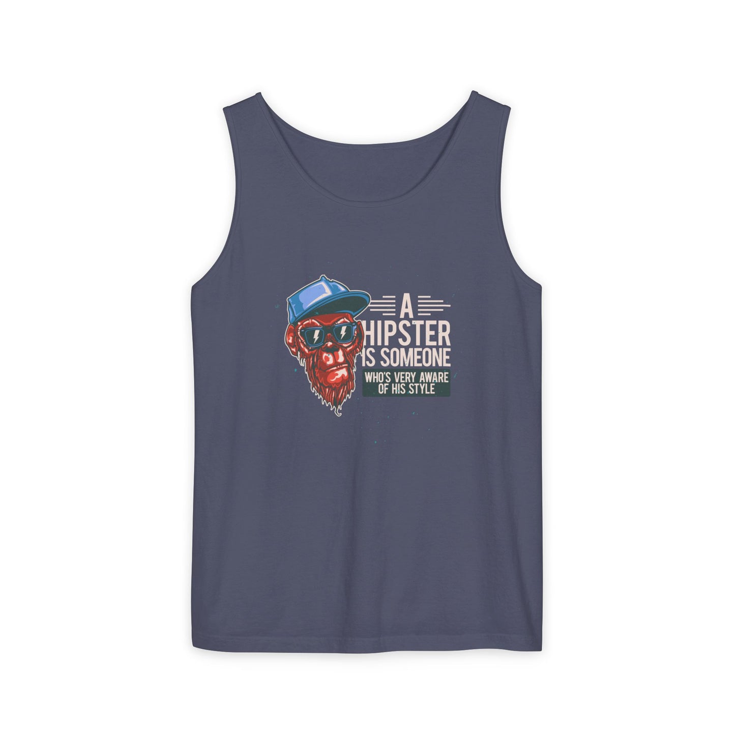 'A Hipster Is Someone Who’s Very Aware of His Style' With Monkey  - Unisex  Tank Top