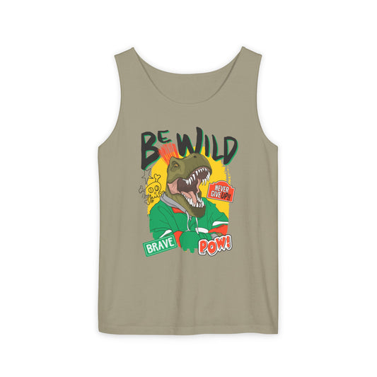 'Be Wild' - Unisex  Tank Top