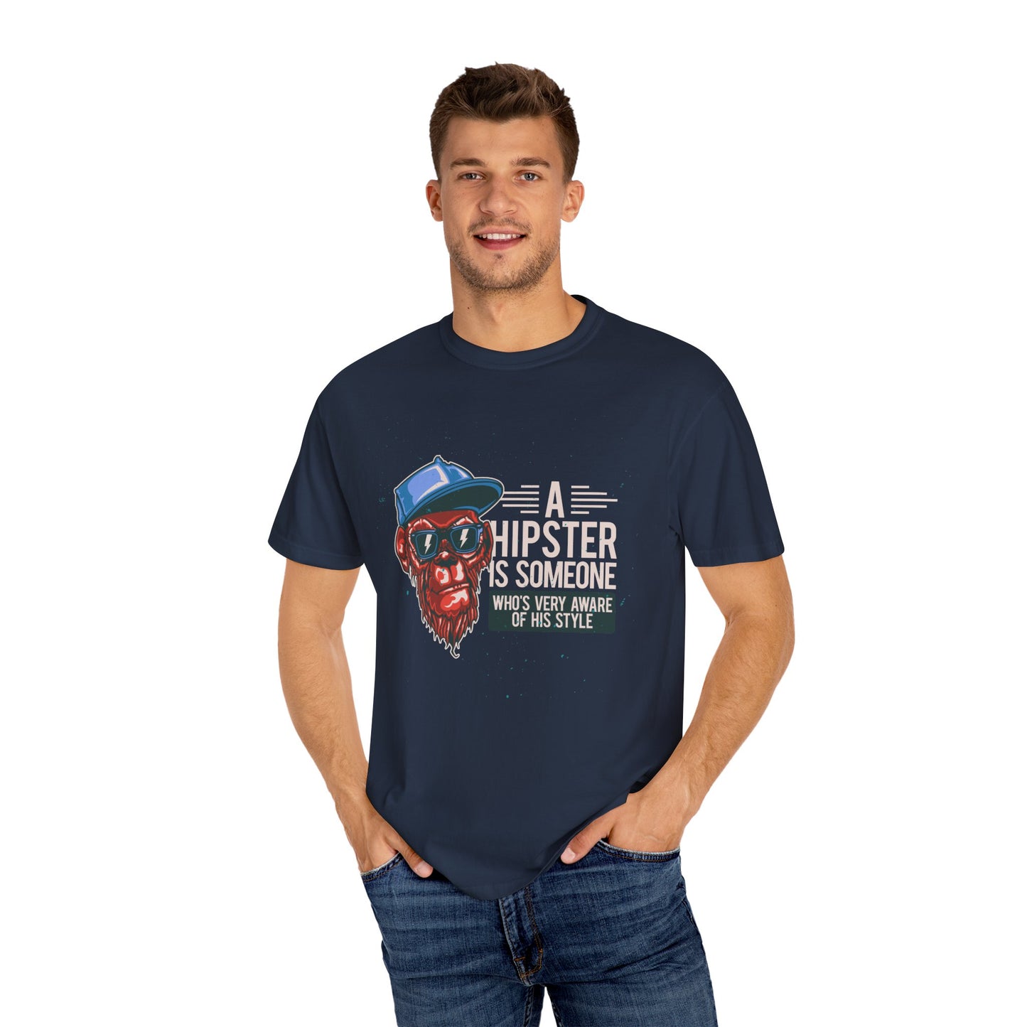 'A Hipster Is Someone Who’s Very Aware of His Style' With Monkey - Unisex T-Shirt