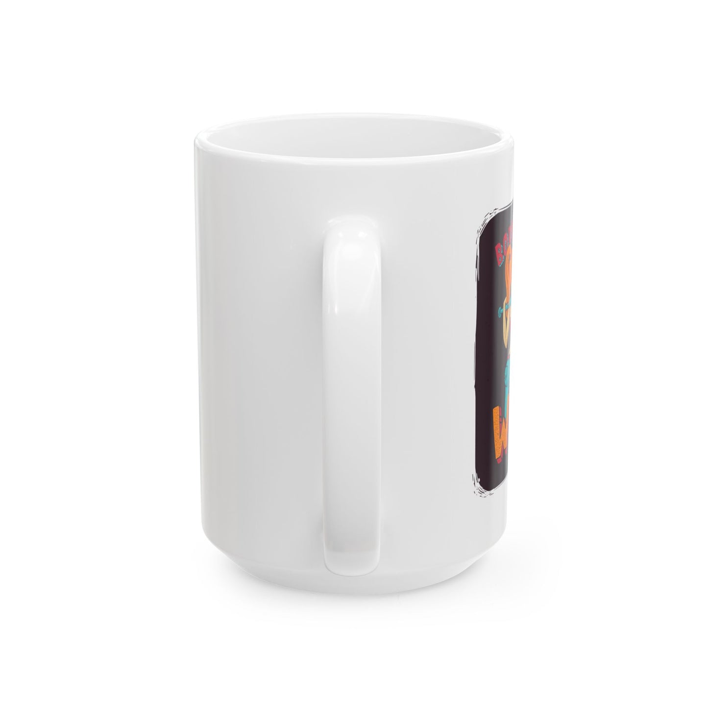 'Born to Be Wild ' Ceramic Mug - 11oz & 15oz Coffee Cup