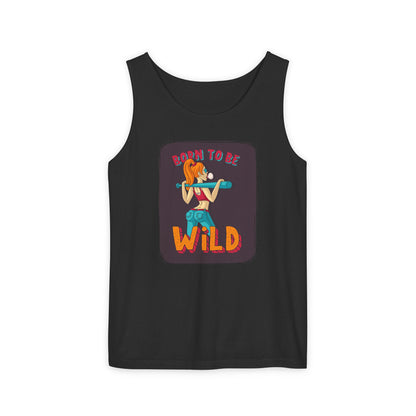 'Born to Be Wild ' - Unisex  Tank Top