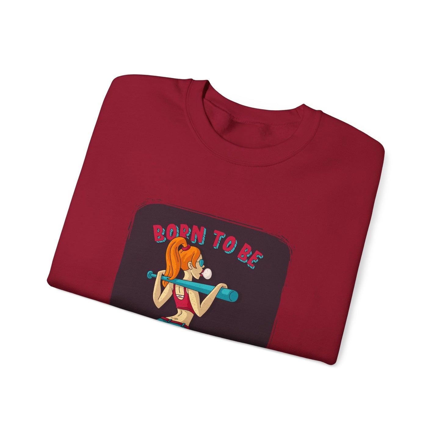 'Born to Be Wild ' - Unisex Sweatshirt