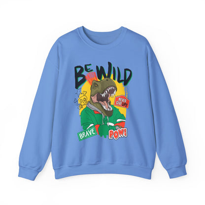 'Be Wild' - Unisex Sweatshirt