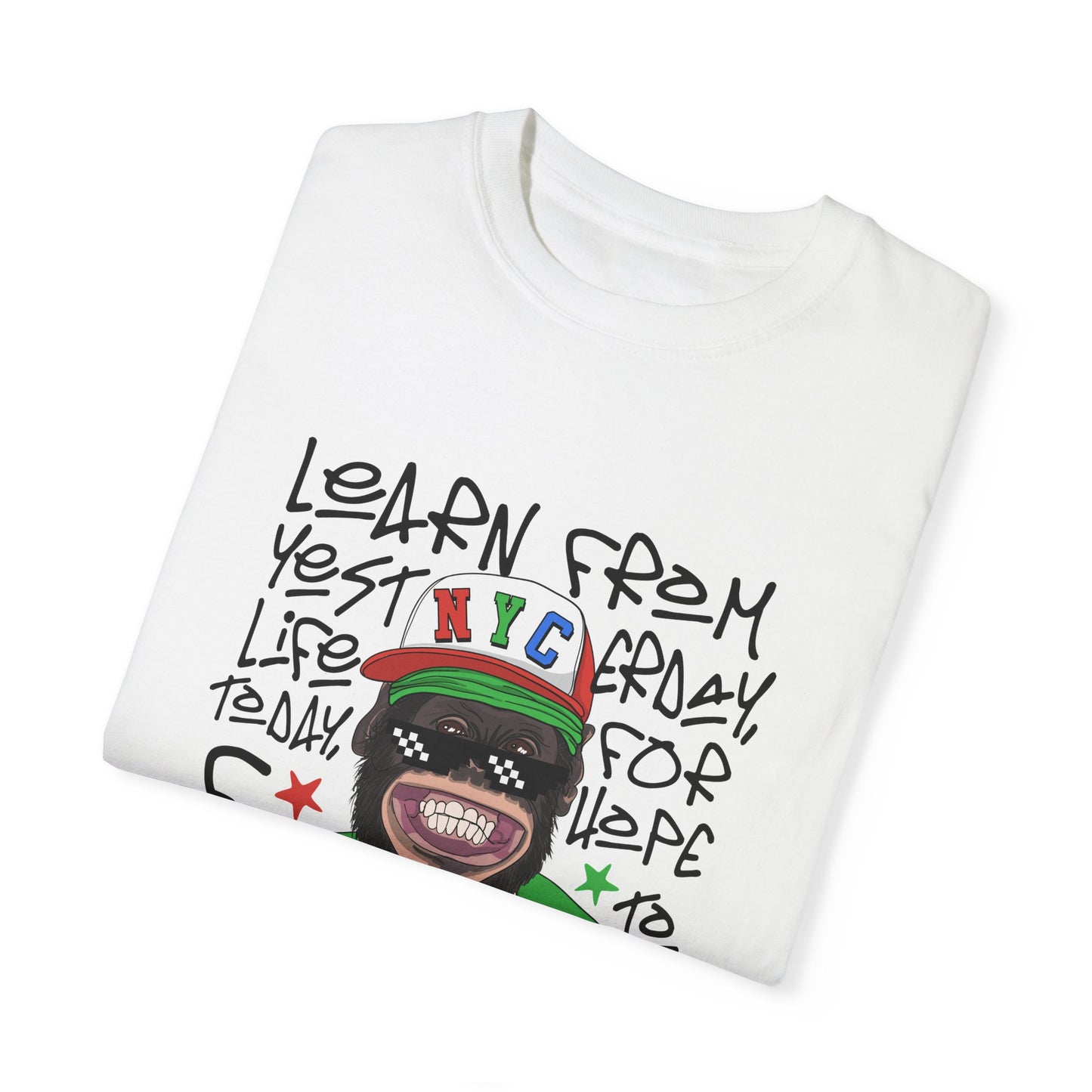 'Learn From Yesterday Life' With Monkey - Unisex T-Shirt