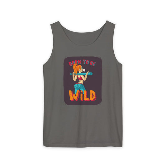 'Born to Be Wild ' - Unisex  Tank Top