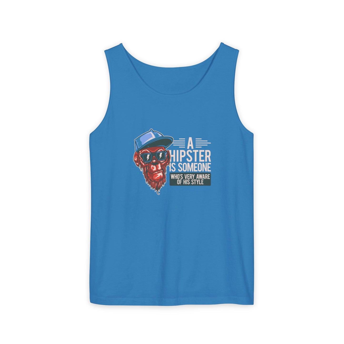'A Hipster Is Someone Who’s Very Aware of His Style' With Monkey  - Unisex  Tank Top