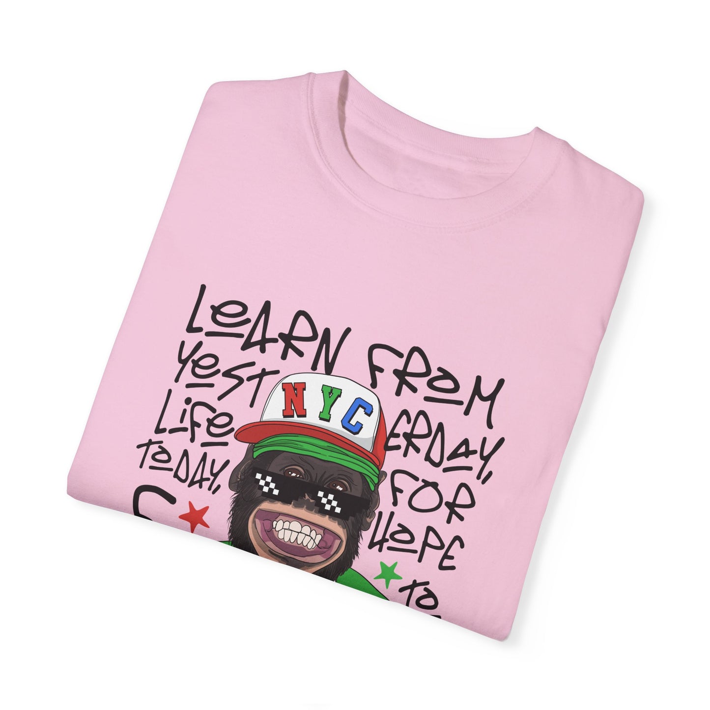 'Learn From Yesterday Life' With Monkey - Unisex T-Shirt