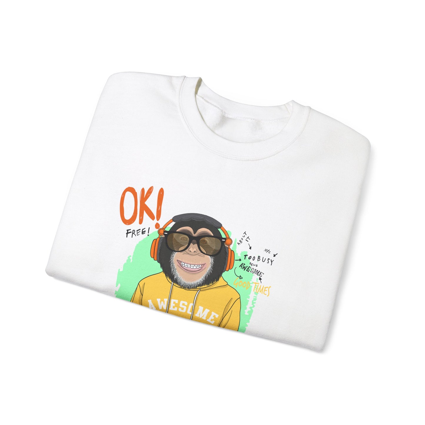 'Ok Stay Cool New York' Monkey - Unisex Sweatshirt