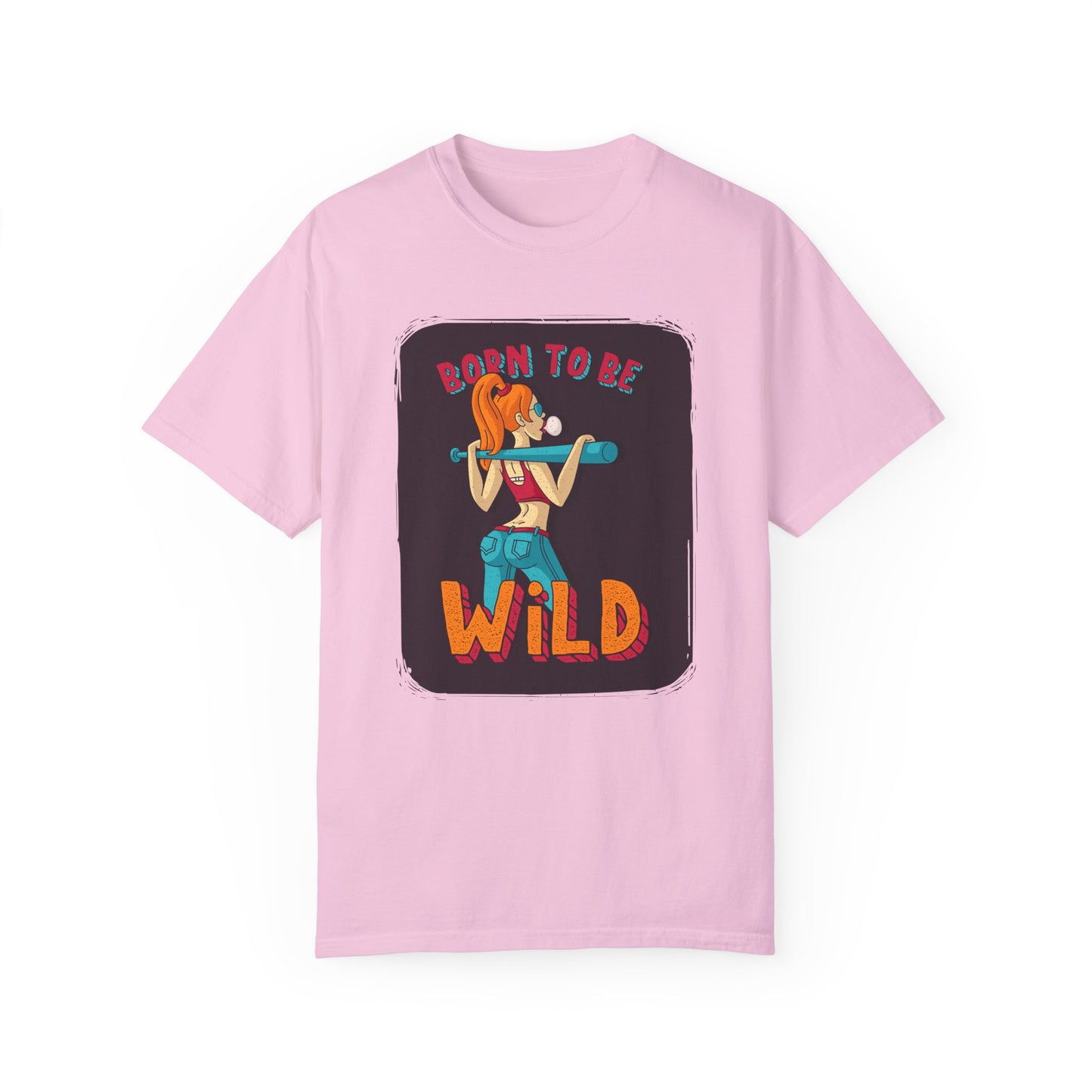 'Born to Be Wild ' - Unisex  T-Shirt