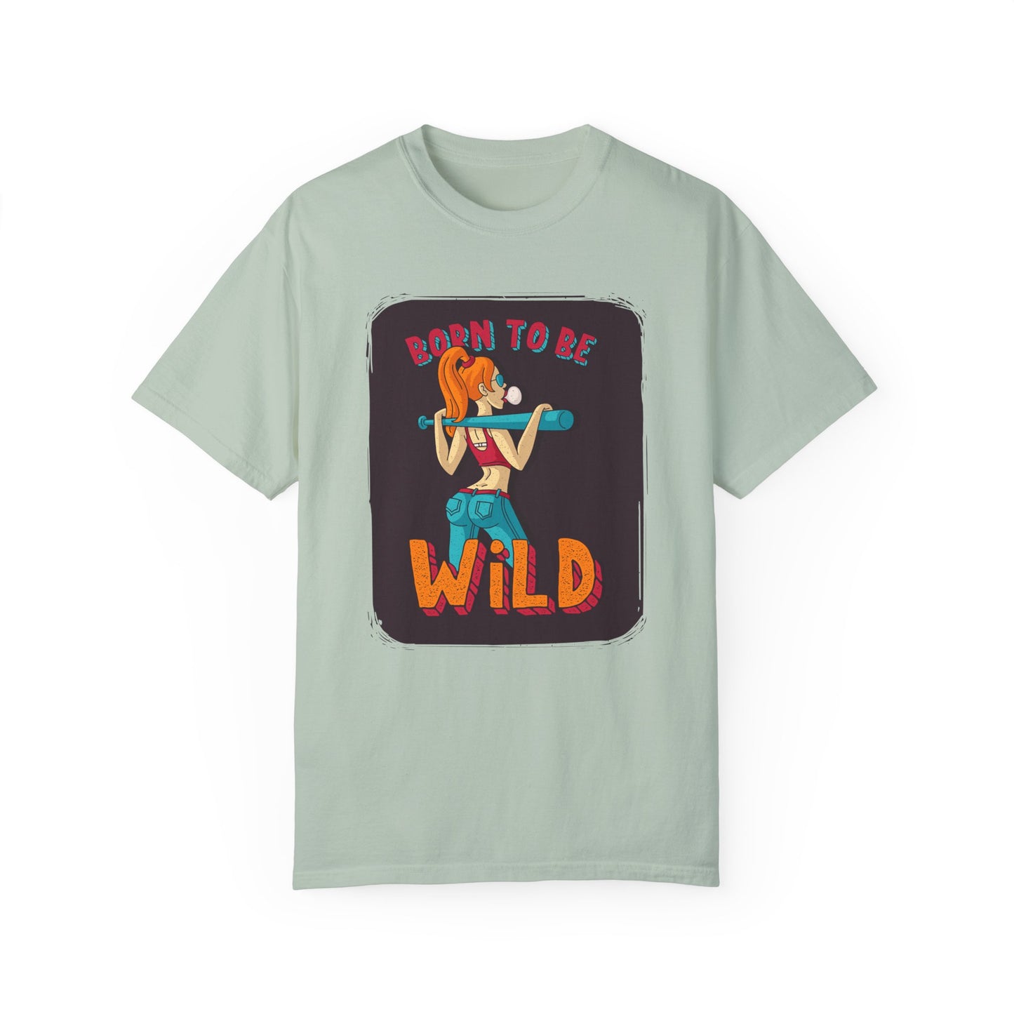 'Born to Be Wild ' - Unisex  T-Shirt