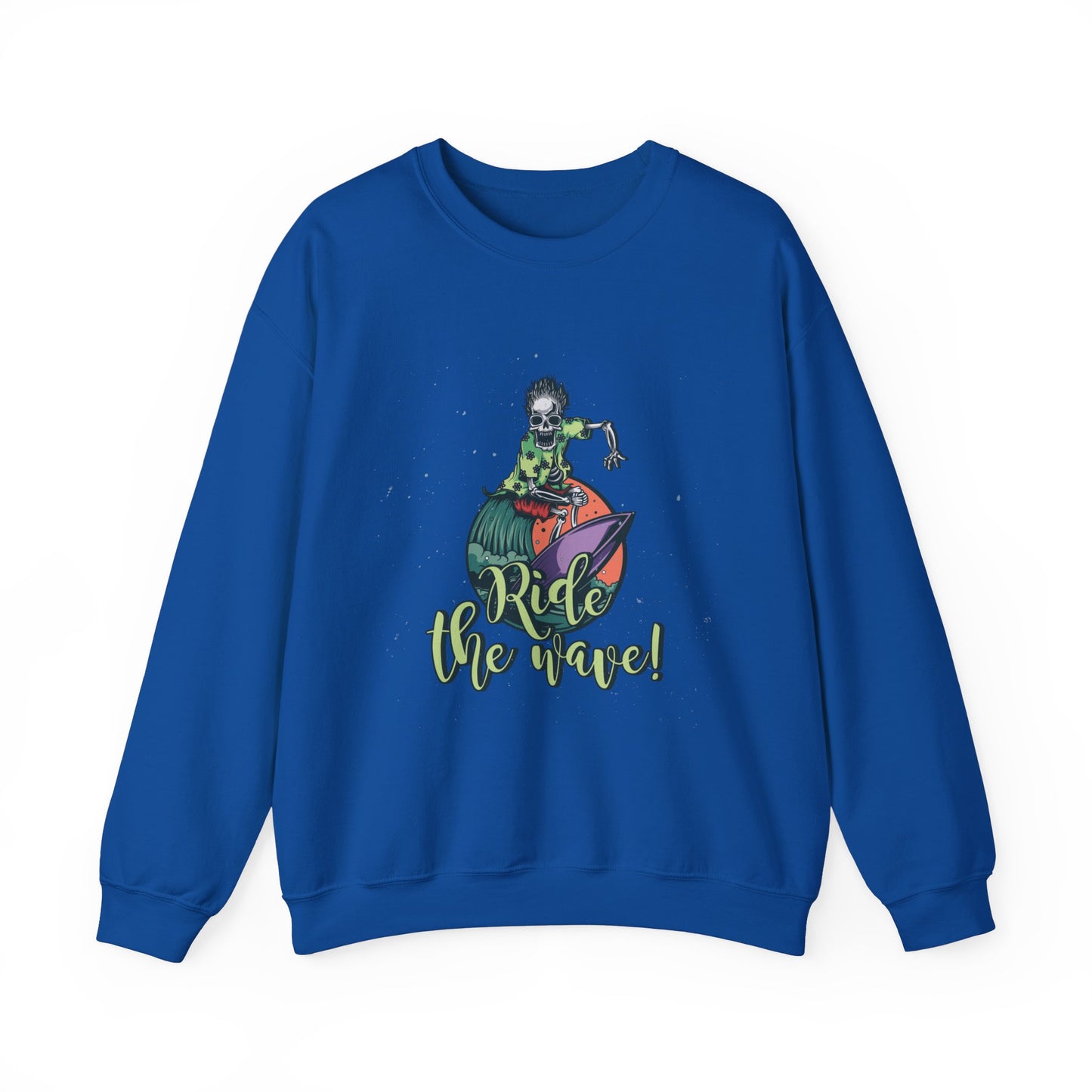 'Ride the Wave!' - Unisex Sweatshirt