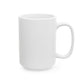 'Be Wild' Ceramic Mug - 11oz & 15oz Coffee Cup