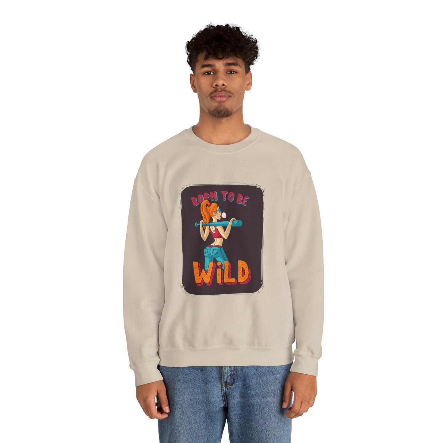 'Born to Be Wild ' - Unisex Sweatshirt