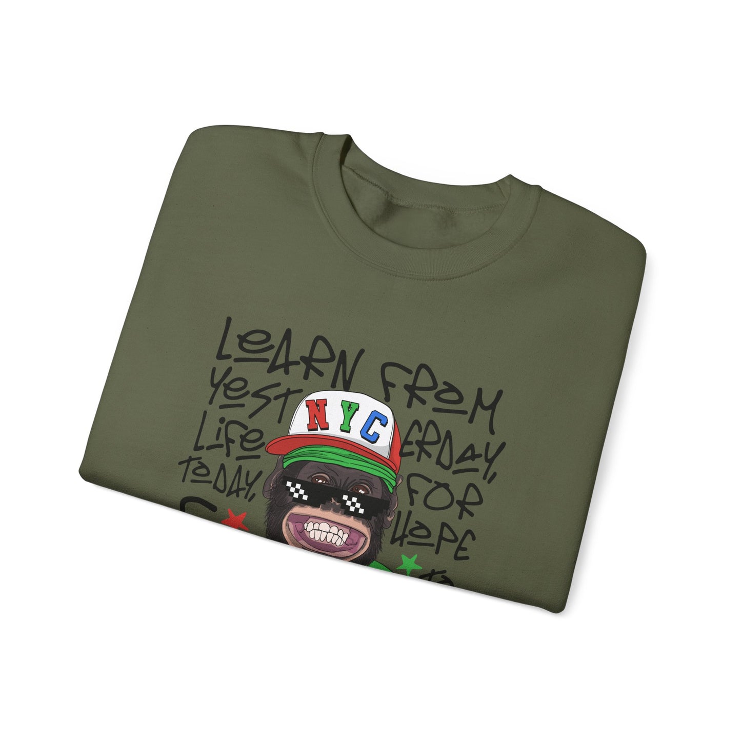 'Learn From Yesterday Life' With Monkey - Unisex Sweatshirt