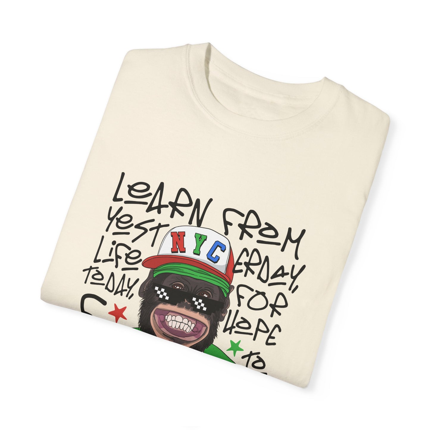 'Learn From Yesterday Life' With Monkey - Unisex T-Shirt